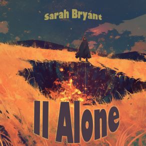 Download track II Alone Sarah Bryant