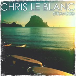 Download track Miles At Cala Jondal Chris Le Blanc