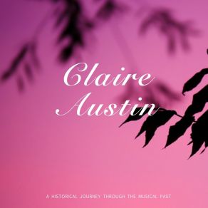 Download track Can`t We Talk It Over Claire Austin