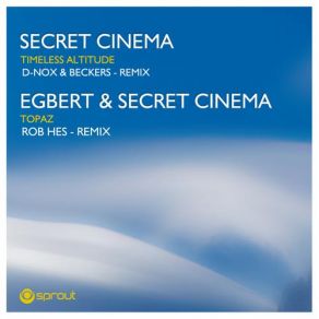 Download track Topaz (Rob Hes Remix) Secret CinemaEgbert