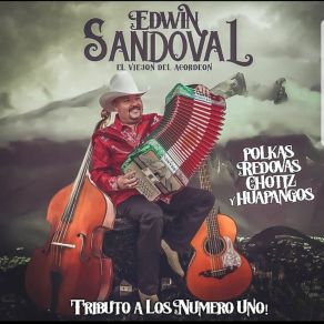 Download track Las Tres Retamas Edwin Sandoval El Viejon Del Acordeon