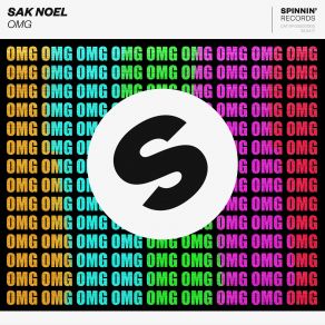 Download track OMG (Original Mix) Sak. Noel.