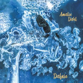 Download track Don't Get Me Started Amalie Dahl’s Dafnie