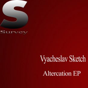 Download track Altercation Vyacheslav Sketch