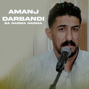 Download track Aziz Ba Gyant Amanj Darbandi