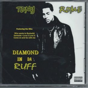 Download track Diamond In Da Ruff Tony Rome