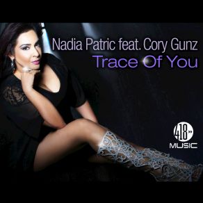 Download track Trace Of You (StoneBridge Summa Swag Radio) Nadia Patric