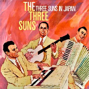 Download track Kutsu Ga Naru (Walking Hand In Hand) (Remastered) The Three Suns