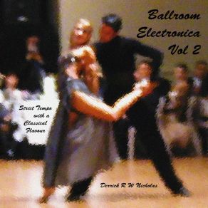 Download track Electronic Quickstep No 2 In F Major (Staccato Stepping) [Opus 10 No 1] [124bpm] Derrick R W Nicholas