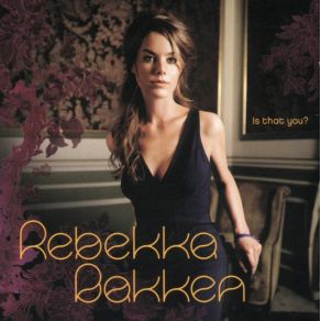 Download track As I Lay Myself Bare Rebekka Bakken