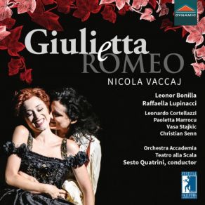 Download track Giulietta E Romeo, Act I' Sei Pur Tu Che Ancor Rivedo (Live) Leonor Bonilla