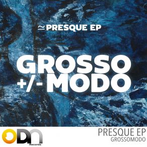 Download track PRIMO (Original Mix) Grossomodo