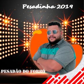 Download track Galera Do Interior Pesadao Do Forro