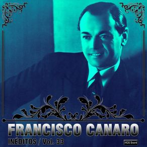 Download track Hay Que Entrar Francisco CanaroCharlo