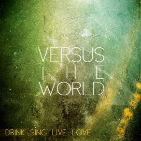 Download track We Were Alive Versus The World