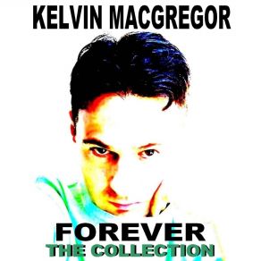 Download track Girlfriend # 1 Kelvin MacGregor