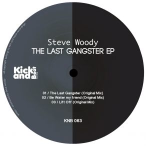 Download track The Last Gangster Steve Woody