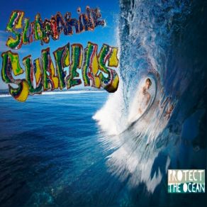 Download track Cleaning Mother Earth Submarine Surfers