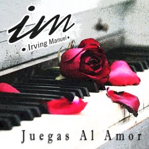 Download track Juegas Al Amor Irving ManuelEdgar Daniel