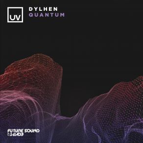 Download track Quantum (Extended Mix) Dylhen