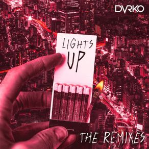 Download track Lights Up (MUUS Remix) DVRKO