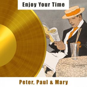 Download track Long Chain On Peter, Paul & Mary