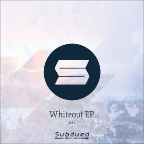 Download track Whiteout (Original Mix) Toti