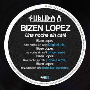 Download track Una Noche Sin Cafe (Hugo Remix) Bizen Lopez