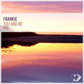 Download track You And Me (Dub Mix) Frankie