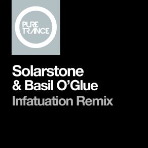 Download track Infatuation (Jordan Suckley Remix) Basil O'Glue, Solarstone