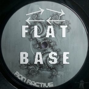 Download track Flat Base (B Side Mix) Ron Ractive