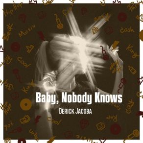 Download track Hard Insecurities Derick Jacoba