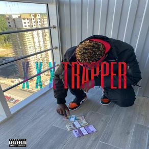 Download track Xxxtrap Xxxtrapper