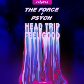 Download track Feel Good The Force, Psych