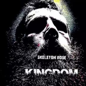 Download track Thy Kingdom Come Skeleton Rose