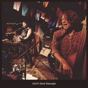 Download track Ain't Good Enough (Brentside Sessions) True Strays