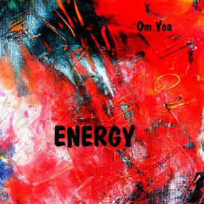 Download track Die Energie Der Nacht Om Yoa