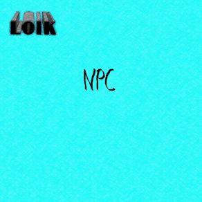 Download track NPC Loïk