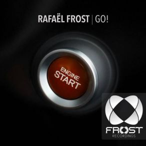 Download track Go (Original Mix) Rafaël Frost