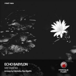 Download track Metanoia (Ras Algethi Remix) Echo Babylon