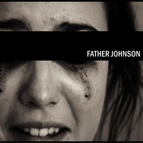 Download track Cant See FATHER JOHNSON