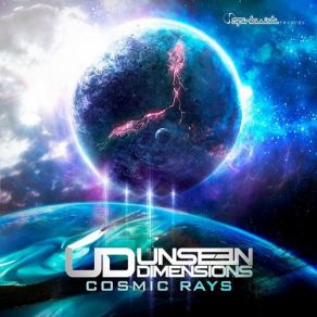 Download track Cosmic Rays Unseen Dimensions