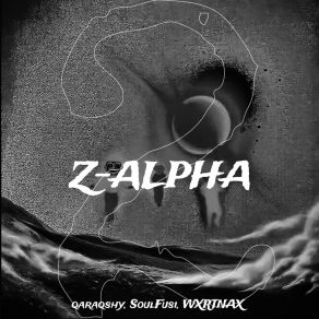 Download track Z-Alpha 2 (Slowed) WXRTNAXSlowed