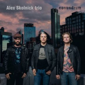 Download track Conundrum Alex Skolnick Trio