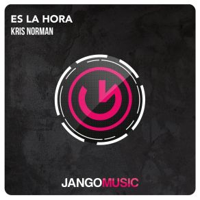 Download track Es La Hora (Extended Mix) Kriss Norman