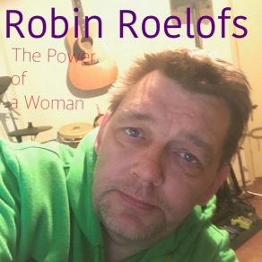 Download track Don’t Want To Hurt You Robin Roelofs