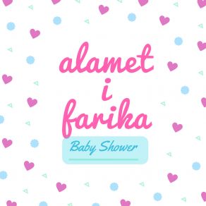 Download track I'farika-Baby Shower Alamet