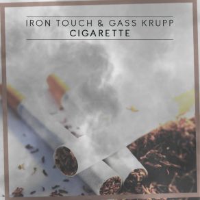 Download track Cigarette Gass Krupp