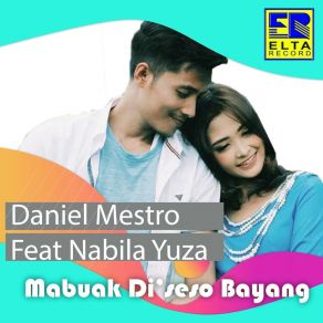 Download track Mabuak Di Seso Bayang Nabila Yuza