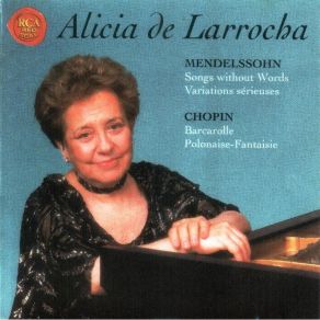 Download track 6. Mendelssohn - Variations Serieuses Op. 54 Alicia De Larrocha